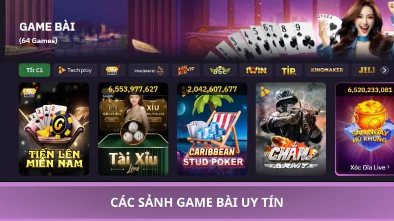 Các sảnh game bài uy tín