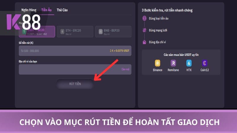 Chọn vào mục rút tiền để hoàn tất giao dịch