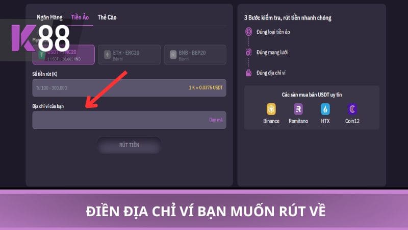 Điền địa chỉ ví bạn muốn rút về
