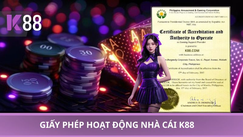 Giấy phép hoạt động nhà cái K88