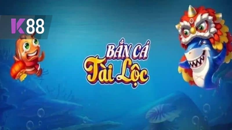 Giới thiệu vài nét về game bắn cá tài lộc