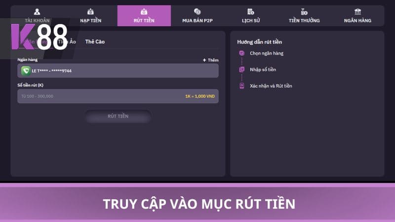 Truy cập vào mục rút tiền